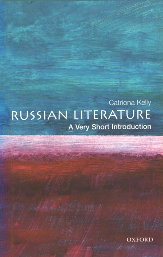 Russian Literature: A Very Short Introduction (e-bog) af Kelly, Catriona