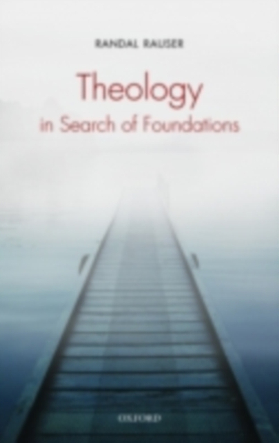 Theology in Search of Foundations