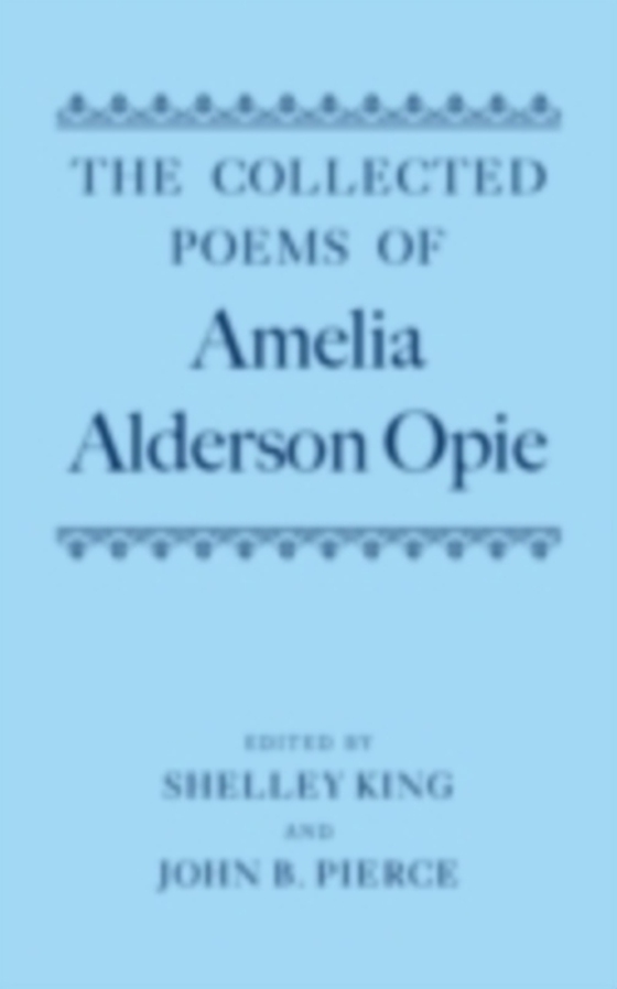 Collected Poems of Amelia Alderson Opie