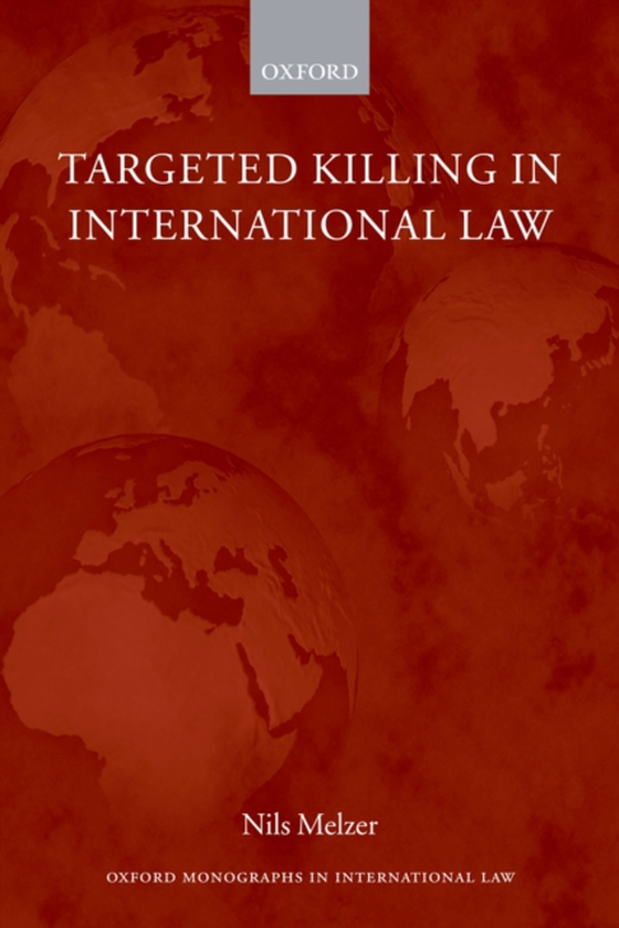 Targeted Killing in International Law (e-bog) af Melzer, Nils