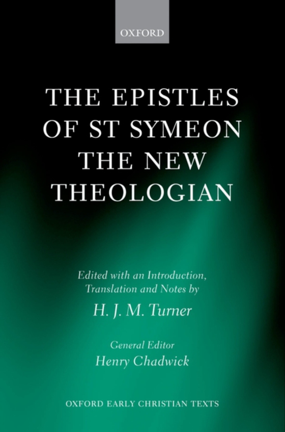 Epistles of St Symeon the New Theologian (e-bog) af Turner, H. J. M.