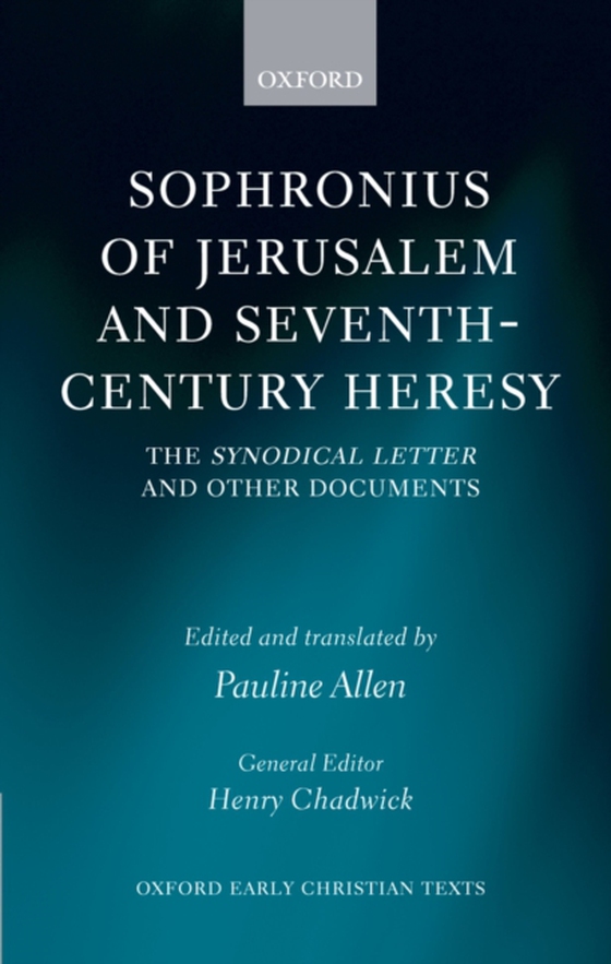 Sophronius of Jerusalem and Seventh-Century Heresy (e-bog) af -