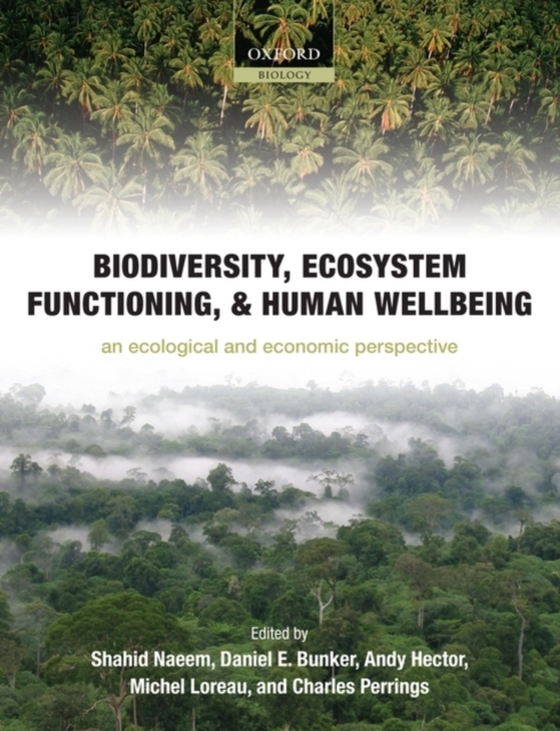 Biodiversity, Ecosystem Functioning, and Human Wellbeing (e-bog) af -