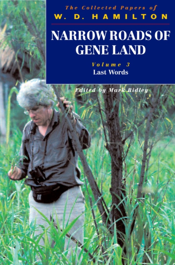 Narrow Roads of Gene Land - The Collected Papers of W. D. Hamilton (e-bog) af Hamilton, W. D.