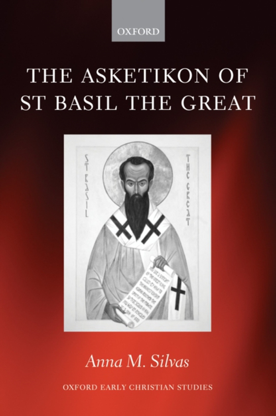 Asketikon of St Basil the Great (e-bog) af Silvas, Anna M.