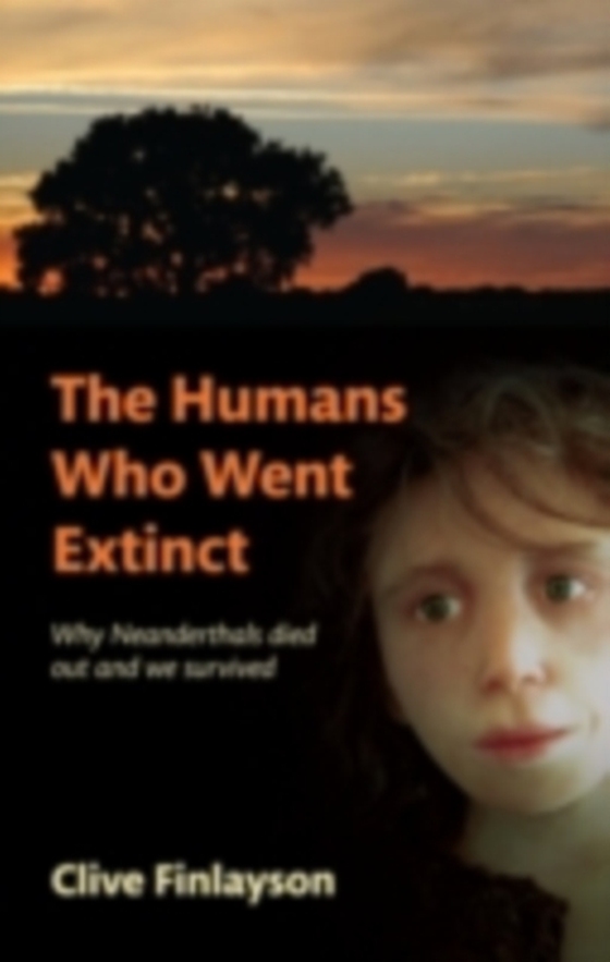 Humans Who Went Extinct (e-bog) af Finlayson, Clive