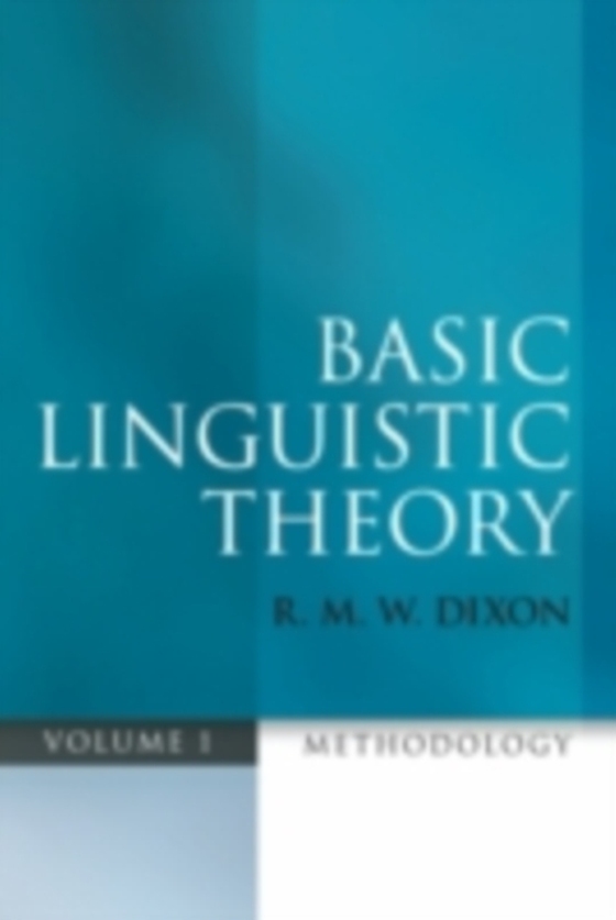 Basic Linguistic Theory Volume 1 (e-bog) af Dixon, R. M. W.