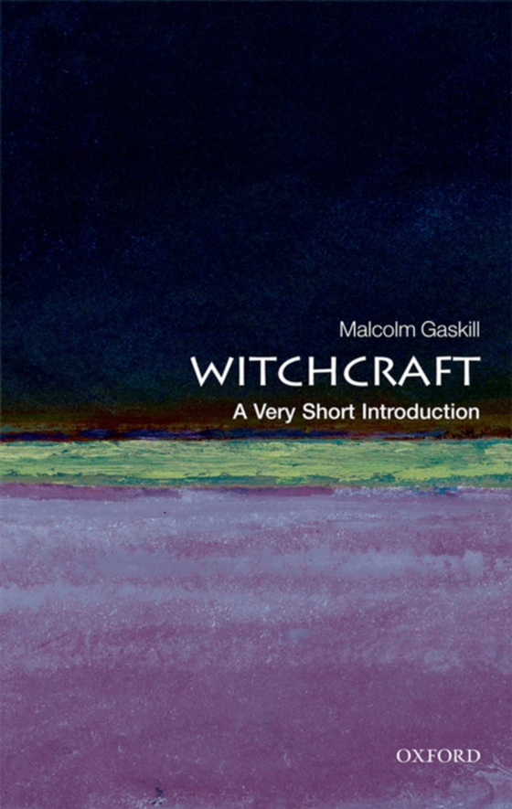 Witchcraft: A Very Short Introduction (e-bog) af Gaskill, Malcolm