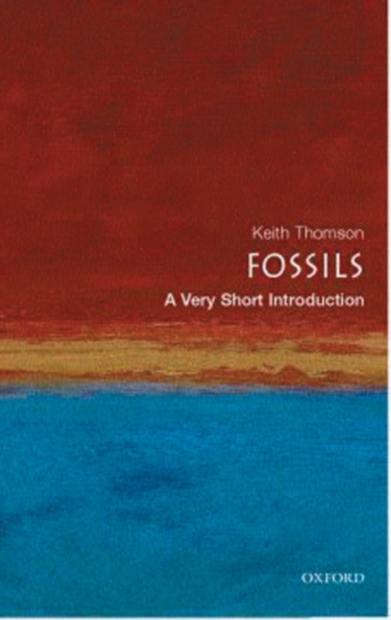 Fossils: A Very Short Introduction (e-bog) af Thomson, Keith