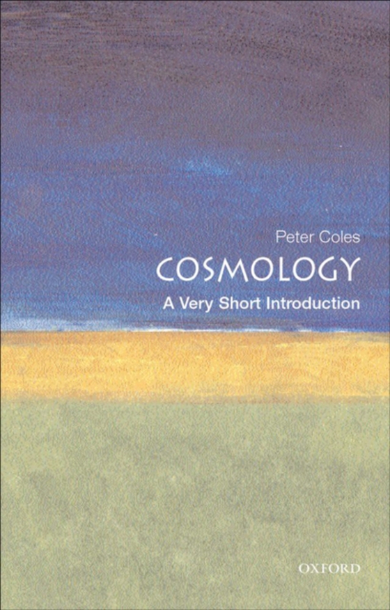 Cosmology: A Very Short Introduction (e-bog) af Coles, Peter