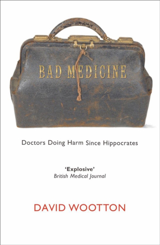 Bad Medicine (e-bog) af Wootton, David