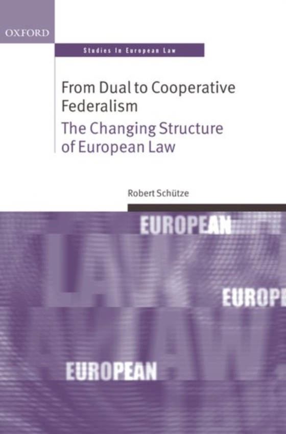 From Dual to Cooperative Federalism (e-bog) af Schutze, Robert