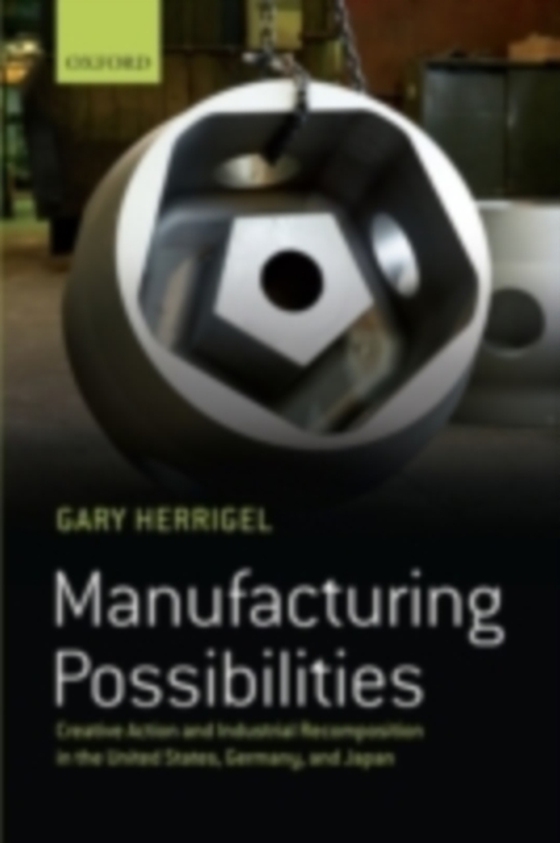 Manufacturing Possibilities (e-bog) af Herrigel, Gary