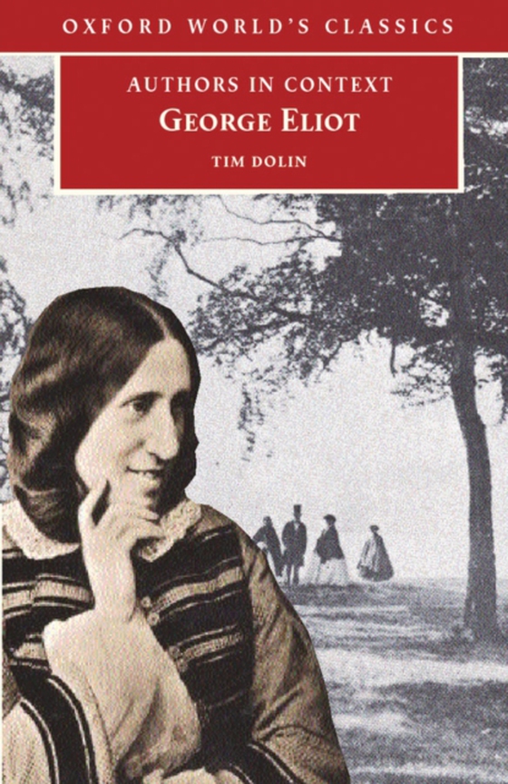 George Eliot (Authors in Context)