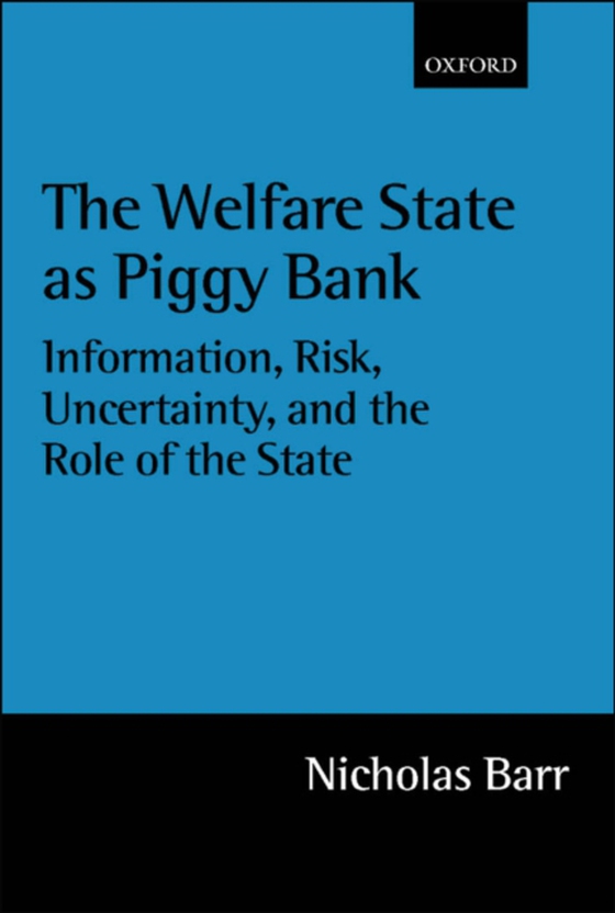 Welfare State as Piggy Bank (e-bog) af Barr, Nicholas