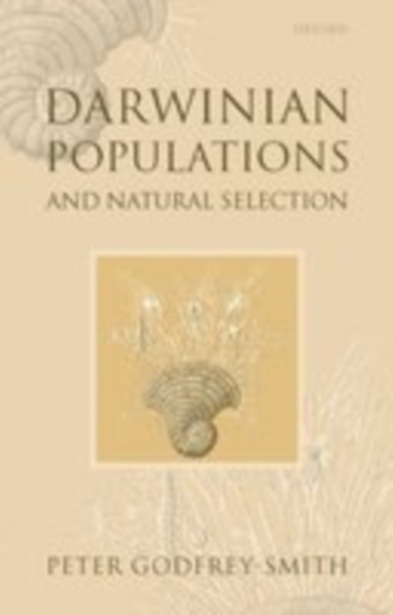 Darwinian Populations and Natural Selection (e-bog) af Godfrey-Smith, Peter