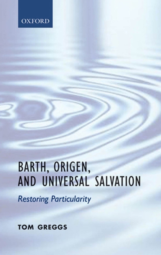 Barth, Origen, and Universal Salvation (e-bog) af Greggs, Tom