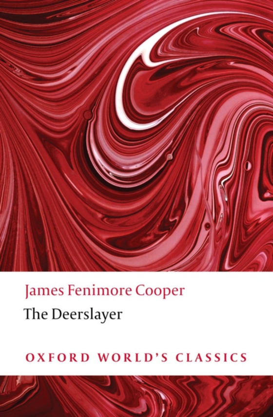 Oxford World's Classics: The Deerslayer (e-bog) af Cooper, James Fenimore