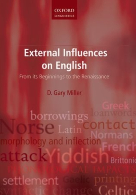 External Influences on English (e-bog) af Miller, D. Gary