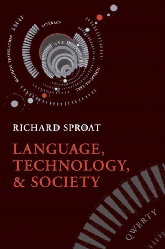 Language, Technology, and Society (e-bog) af Sproat, Richard