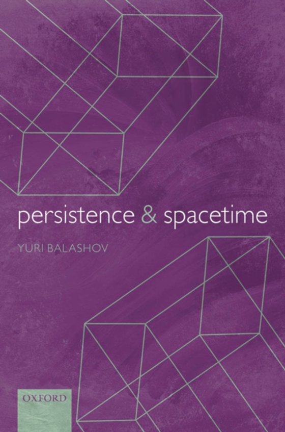 Persistence and Spacetime (e-bog) af Balashov, Yuri