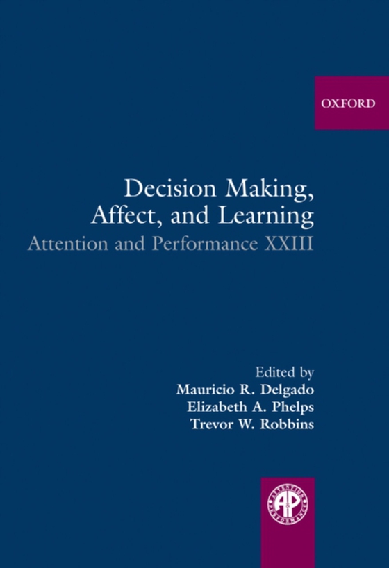 Decision Making, Affect, and Learning