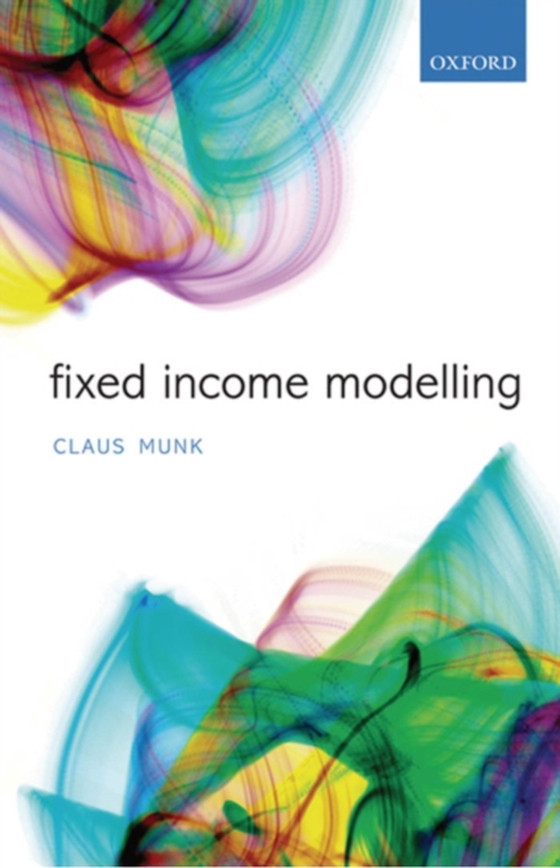 Fixed Income Modelling (e-bog) af Munk, Claus