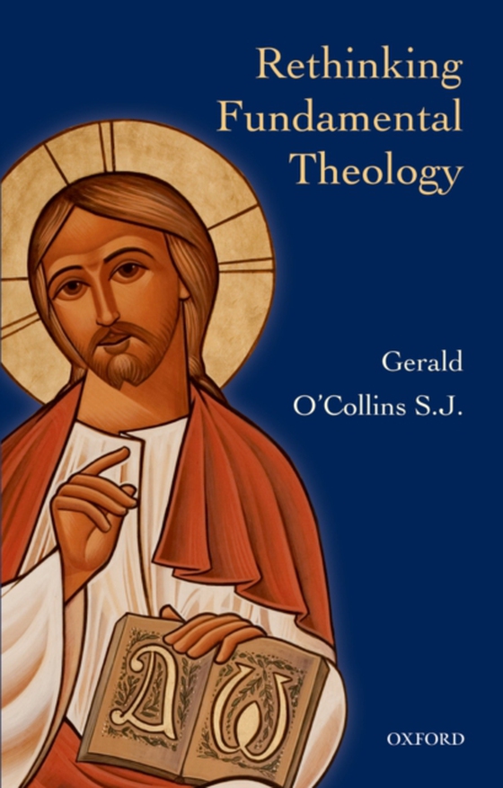 Rethinking Fundamental Theology (e-bog) af O'Collins, Gerald