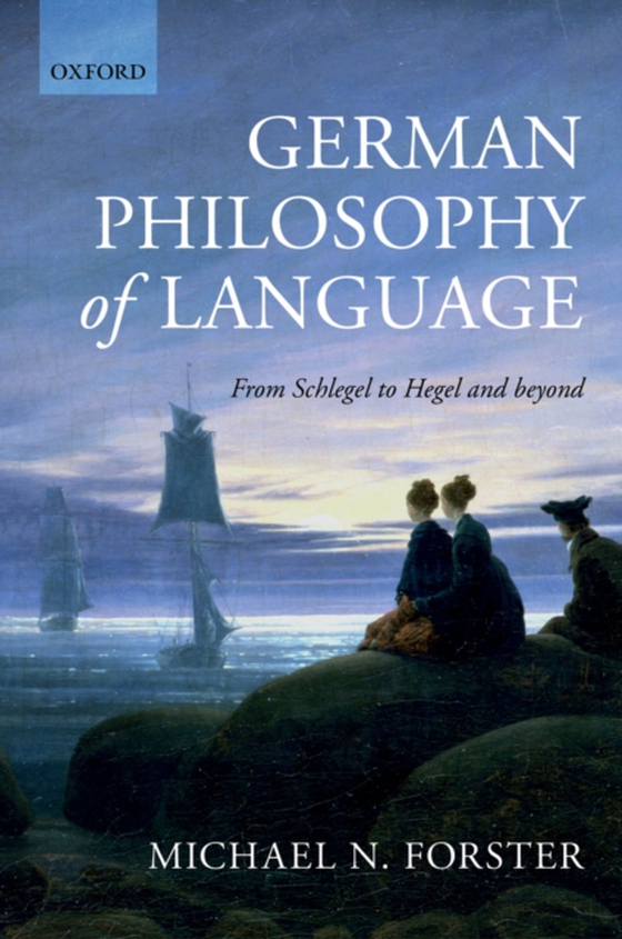 German Philosophy of Language (e-bog) af Forster, Michael N.