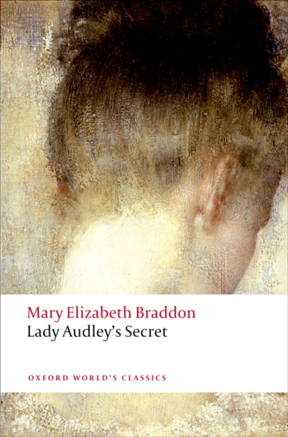 Lady Audley's Secret (e-bog) af Braddon, Mary Elizabeth