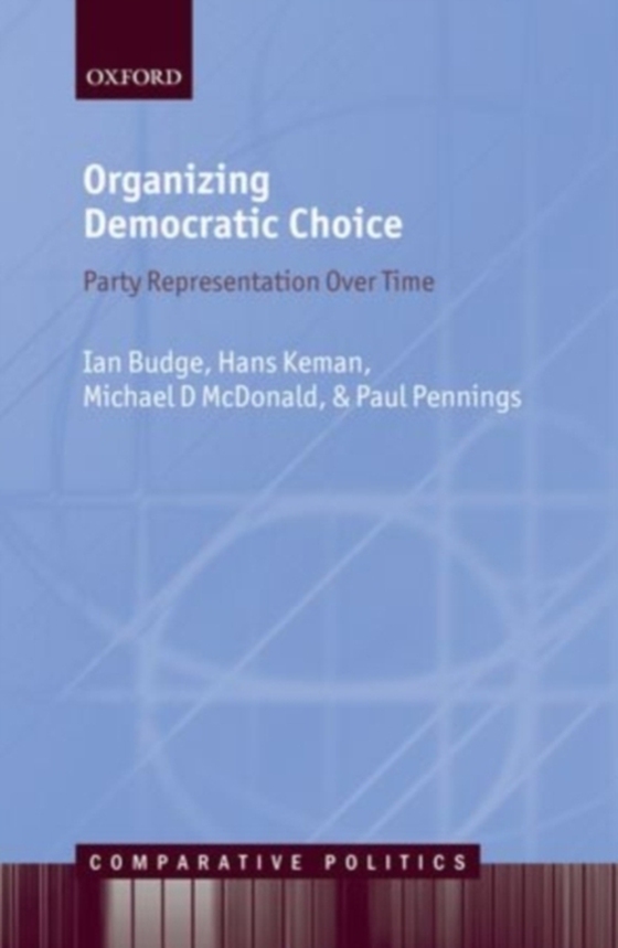 Organizing Democratic Choice (e-bog) af Keman, Hans