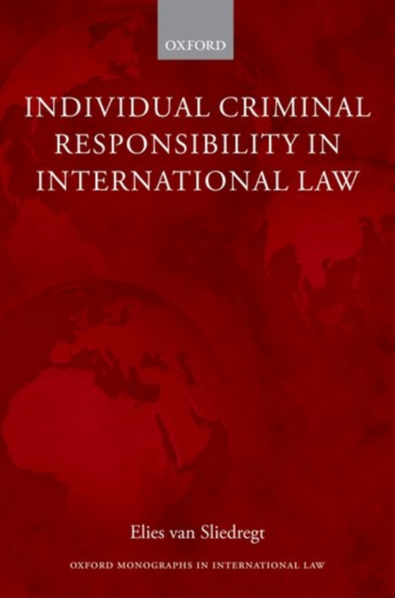 Individual Criminal Responsibility in International Law (e-bog) af Sliedregt, Elies van