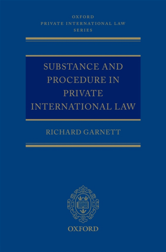 Substance and Procedure in Private International Law