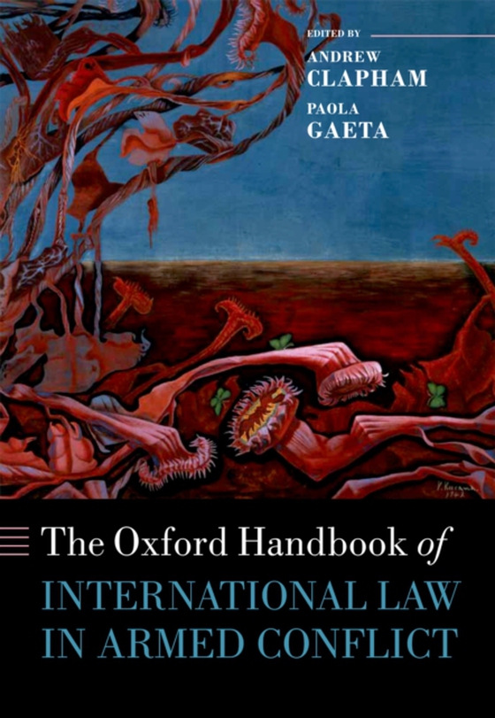 Oxford Handbook of International Law in Armed Conflict