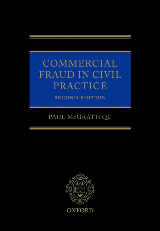 Commercial Fraud in Civil Practice (e-bog) af QC, Paul McGrath