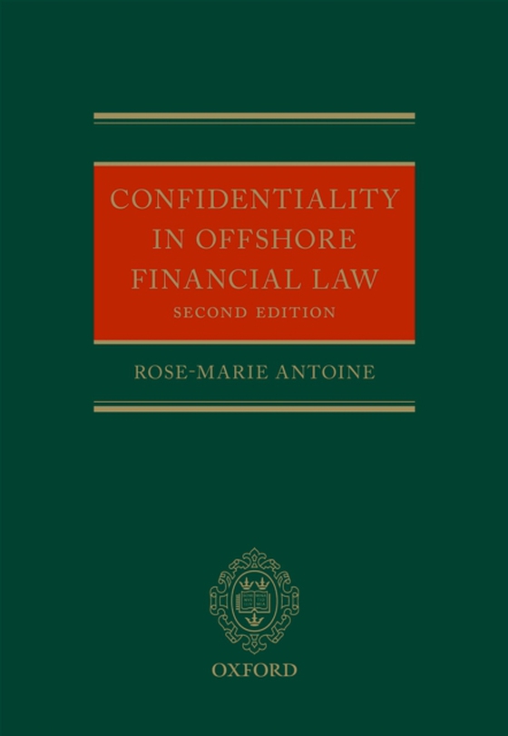 Confidentiality in Offshore Financial Law (e-bog) af Antoine, Rose-Marie