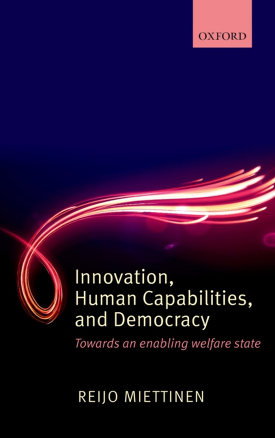 Innovation, Human Capabilities, and Democracy (e-bog) af Miettinen, Reijo