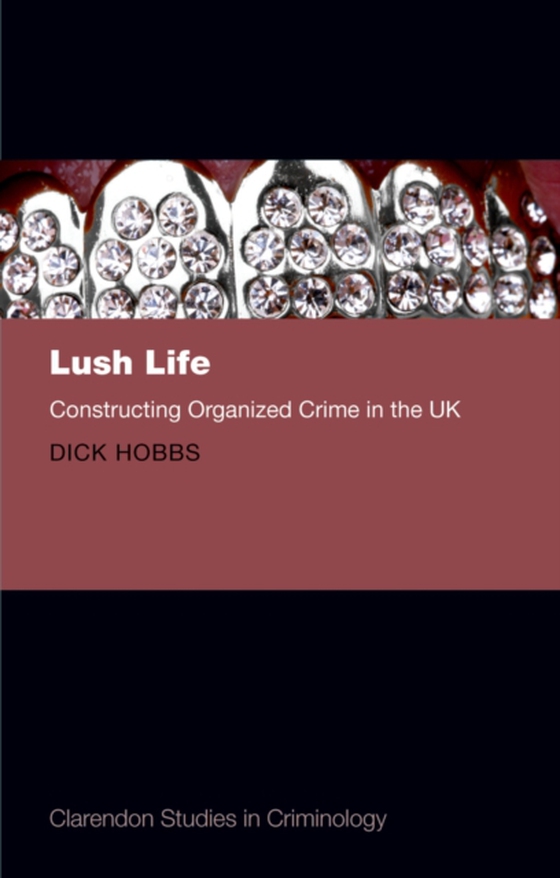 Lush Life (e-bog) af Hobbs, Dick