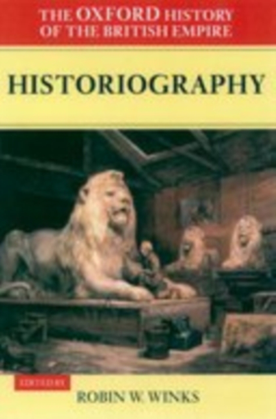 Oxford History of the British Empire: Volume V: Historiography (e-bog) af -