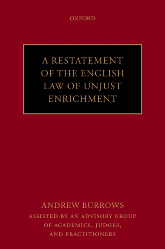 Restatement of the English Law of Unjust Enrichment (e-bog) af FBA, Andrew  Burrows (hon)