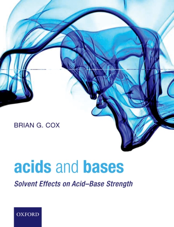 Acids and Bases (e-bog) af Cox, Brian G.