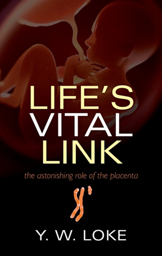 Life's Vital Link (e-bog) af Loke, Y. W.