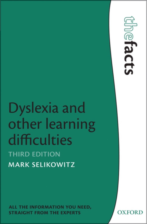 Dyslexia and other learning difficulties (e-bog) af Selikowitz, Mark