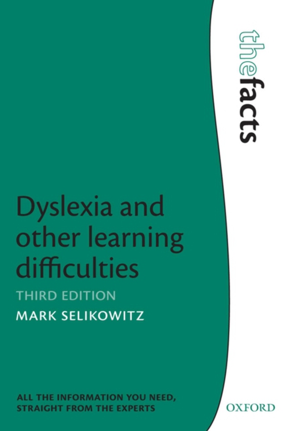 Dyslexia and other learning difficulties (e-bog) af Selikowitz, Mark