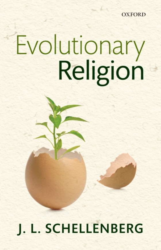 Evolutionary Religion (e-bog) af Schellenberg, J. L.