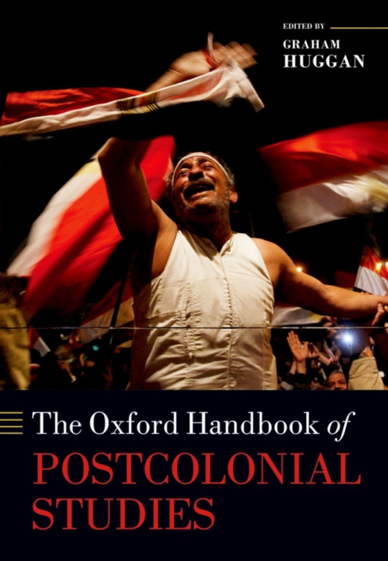 Oxford Handbook of Postcolonial Studies