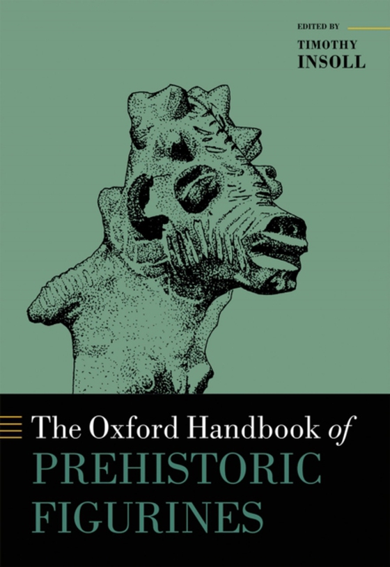 Oxford Handbook of Prehistoric Figurines (e-bog) af -