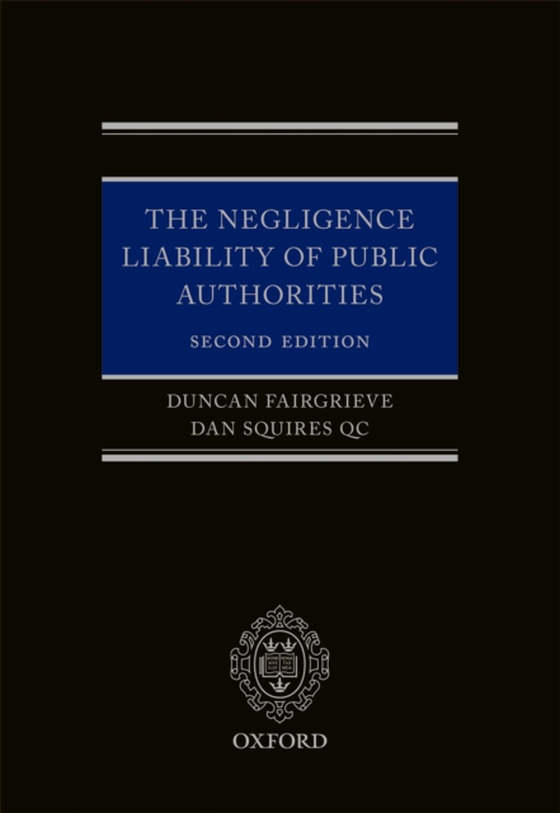 Negligence Liability of Public Authorities (e-bog) af QC, Dan Squires