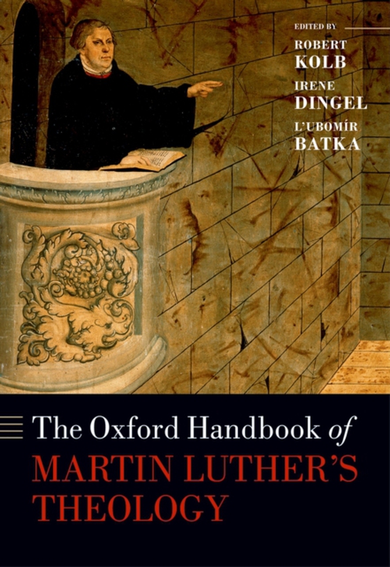 Oxford Handbook of Martin Luther's Theology (e-bog) af -