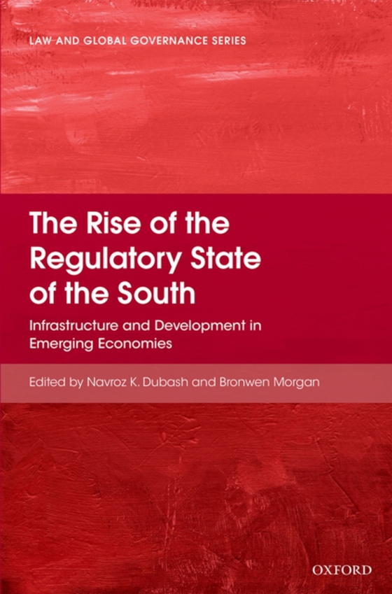 Rise of the Regulatory State of the South (e-bog) af -